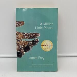 A Million Little Pieces By James Frey Paperback 2003